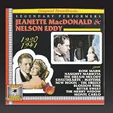 Original Soundtracks of Legendary Performers Jeanette MacDonald and Nelson Eddy 1930 - 1941 (Great Movie Themes)