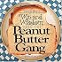 Wit and Wisdom from the Peanut Butter Gang: A Collection of Wise Words from Young Hearts (Gift Books)
