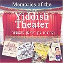 Memories of the Yiddish Theater
