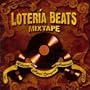 Loteria Beats Mixtapes 1