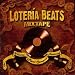 Loteria Beats Mixtapes 1