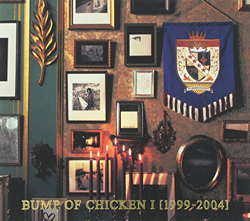 BUMP OF CHICKEN I [1999-2004]