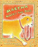 Martha Walks the Dog