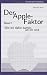 Der Apple-Faktor, Band I: Wie wir dahin kamen, wo wir sind