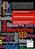 Online-Marketing-Attacke: Das So-geht's-Buch für messbar mehr Verkäufe im Internet