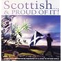 Scottish...and Proud of It!