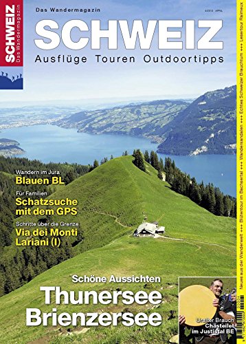 Thunersee/ Brienzersee: Wandermagazin SCHWEIZ 4_2013 (German Edition)