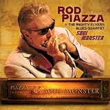 Soul Monster by Rod Piazza And The Mighty Flyers Blues Quartet