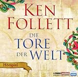 Die Tore der Welt: Hörspiel WDR.