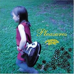CUBISMO GRAFICO FIVE『PLEASURES』