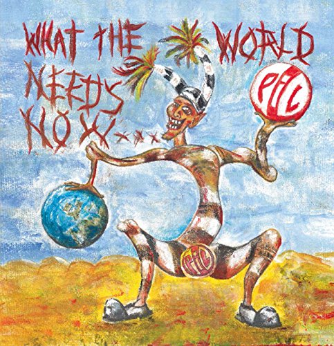 Album Art for What The World Needs Now... by Public Image Ltd