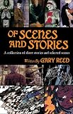 Of Scenes and Stories Of Scenes and Stories
