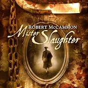 Mister Slaughter: A Matthew Corbett Novel, Book 3 | Robert McCammon