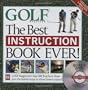 The Best Instruction Book Ever! Golf Magazine's Top 100 Teachers Show You the Fastest Ways to Shoot Lower Scores! (Book + DVD)