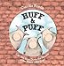 Huff & Puff: Can You Blow Down the Houses of the Three Little Pigs?