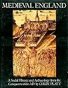 Medieval England - A Social History and Archaeology From the Conquest to 1600 A.D.