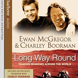 Long Way Round: Chasing Shadows Across the World
