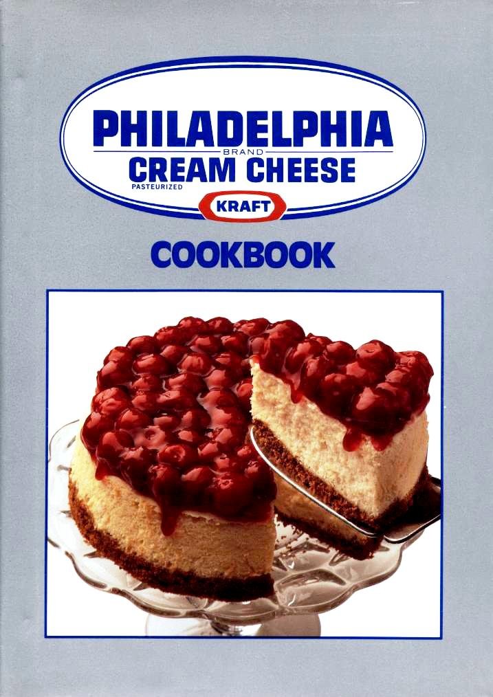 Kraft Philadelphia Brand Cream Cheese Cookbook: KRAFT ...