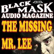 The Missing Mr. Lee: A Classic Hard-Boiled Tale from the Original Black Mask | [Hugh B. Cave]