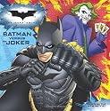 The Dark Knight: Batman versus the Joker