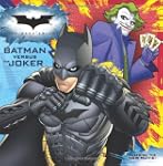 The Dark Knight: Batman Versus The Joker