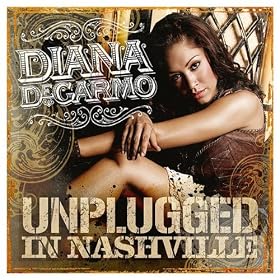 Diana Degarmo: Unplugged in Nashville