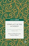 Conflict in the academy : a study in the sociology of intellectuals