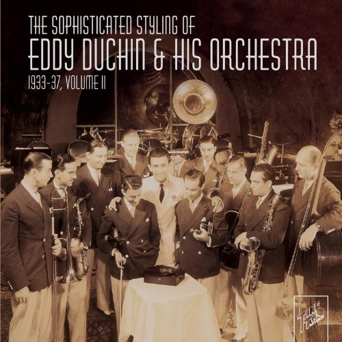 Eddy Duchin - The Sophisticated Styling Of: 1933-37, Volume Ii - Zortam Music