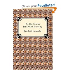 The Gay Science: The Joyful Wisdom