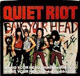 Bang Your Head [Metal Health] B/w Bang Your Head [Metal Health] Live (Picture Sleeve)