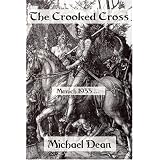 The Crooked Crossby Michael Dean