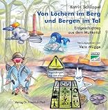 Von L�chern im Berg und Bergen im Tal