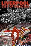 Liverpool : city of radicals