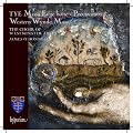 Tye: Missa Euge Bone (Western Wynde Mass) (Hyperion: CDA67928)