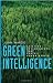 Green Intelligence: Creating Environments That Protect Human Health
