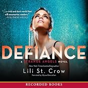 Defiance: Strange Angels, Book 4 | Lili St. Crow