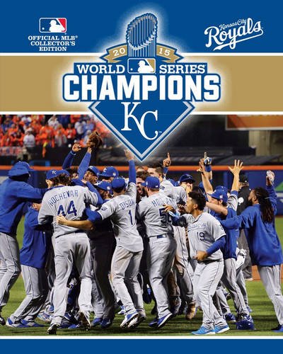 2015 World Series Champions: Kansas City Royals, by Major League Baseball