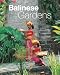  : Balinese Gardens