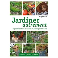 Jardiner autrement : La permaculture, conseils et principes de base