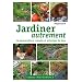 Jardiner autrement : La permaculture, conseils et principes de base