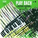 V2 Play Bach (With Orig. Art)