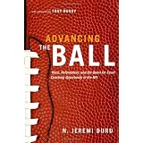 Advancing the Ball: Race, Reformation, and the Quest for Equal Coaching Opportunity in the NFL (Law and Current Events Masters)
