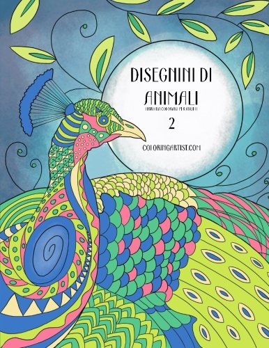 Disegnini di Animali Libro da Colorare per Adulti 2 (Volume 2) (Italian Edition)