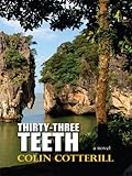 Thirty-Three Teeth (Wheeler Large Print Book Series)