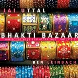 Jai Uttal & Ben Leinbach Bhakti Bazaar