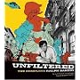 Unfiltered: The Complete Ralph Bakshi (The Force Behind Fritz the Cat, Mighty Mouse, Cool World, and The Lord of the Rings)