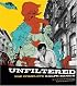 Unfiltered: The Complete Ralph Bakshi (The Force Behind Fritz the Cat, Mighty Mouse, Cool World, and The Lord of the Rings)
