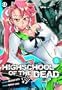 Highschool of the Dead, Tome 6 :