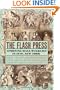 The Flash Press: Sporting Male Weeklies in 1840s New York (Historical Studies of Urban America)