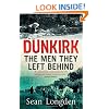 Dunkirk: The Men They Left Behind